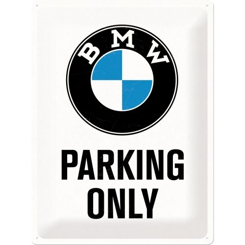 BMW Parking Only metal sign 30 x 40 cm – Nostalgic-Art